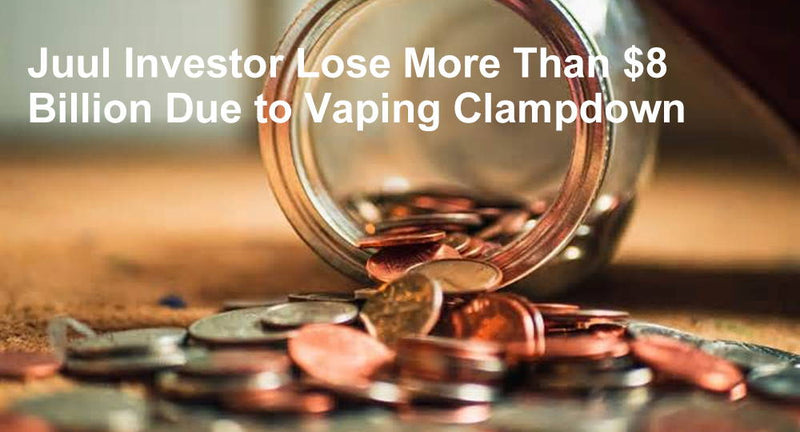 Juul Investor Lose More Than $8 Billion Due to Vaping Clampdown